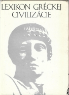 Kolektív autorov: Lexikon Gréckej civilizácie