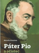 Marcello Stanzione- Páter Pio a očistec