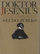 Ludo Zubek.Doktor Jesenius