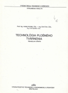 A. Hrivňák a kol. - Technológia plošného tvárnenia