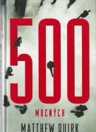 M. Quirk - 500 mocných