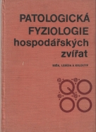 Boďa a kol. - Patologická fyziologie hospodářských zvířat