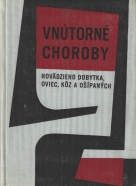 Tomáš Gdovin a kol. - Vnútorné choroby hovädzieho dobytka, oviec, kôz a ošípaných