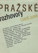 Ľuboš Jurík - Pražské rozhovory