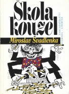 Miroslav Švadlenka - Škola kouzel