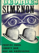 Georges Simenon: Prístav hmiel, Liberty bar, Noc na križovatke