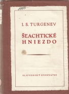 Ivan Sergejevič Turgenev: Šľachtické hniezdo