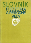Kolektív autorov: Slovník- Filozofia a prírodné vedy